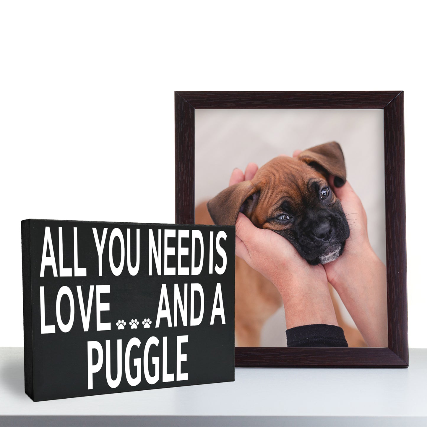All You Need is Love and A Puggle Wood Sign
