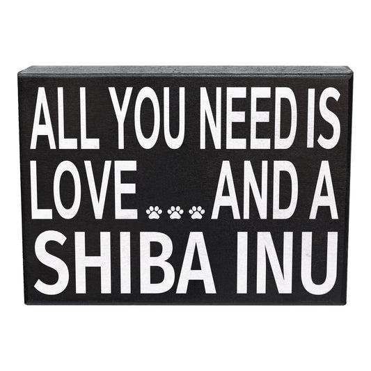 All You Need Is Love And A Shiba Inu Sign and Gift