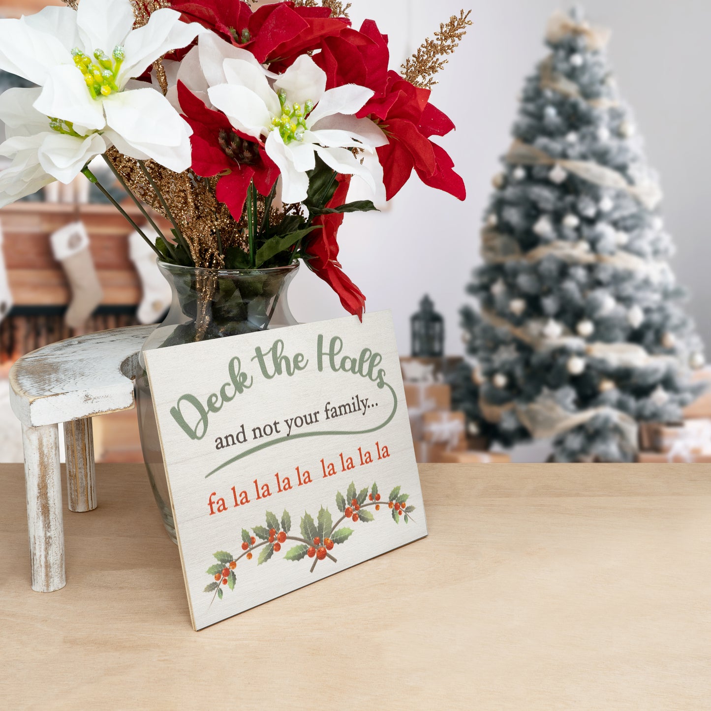 Deck The Halls Not Your Family Funny Wood Sign