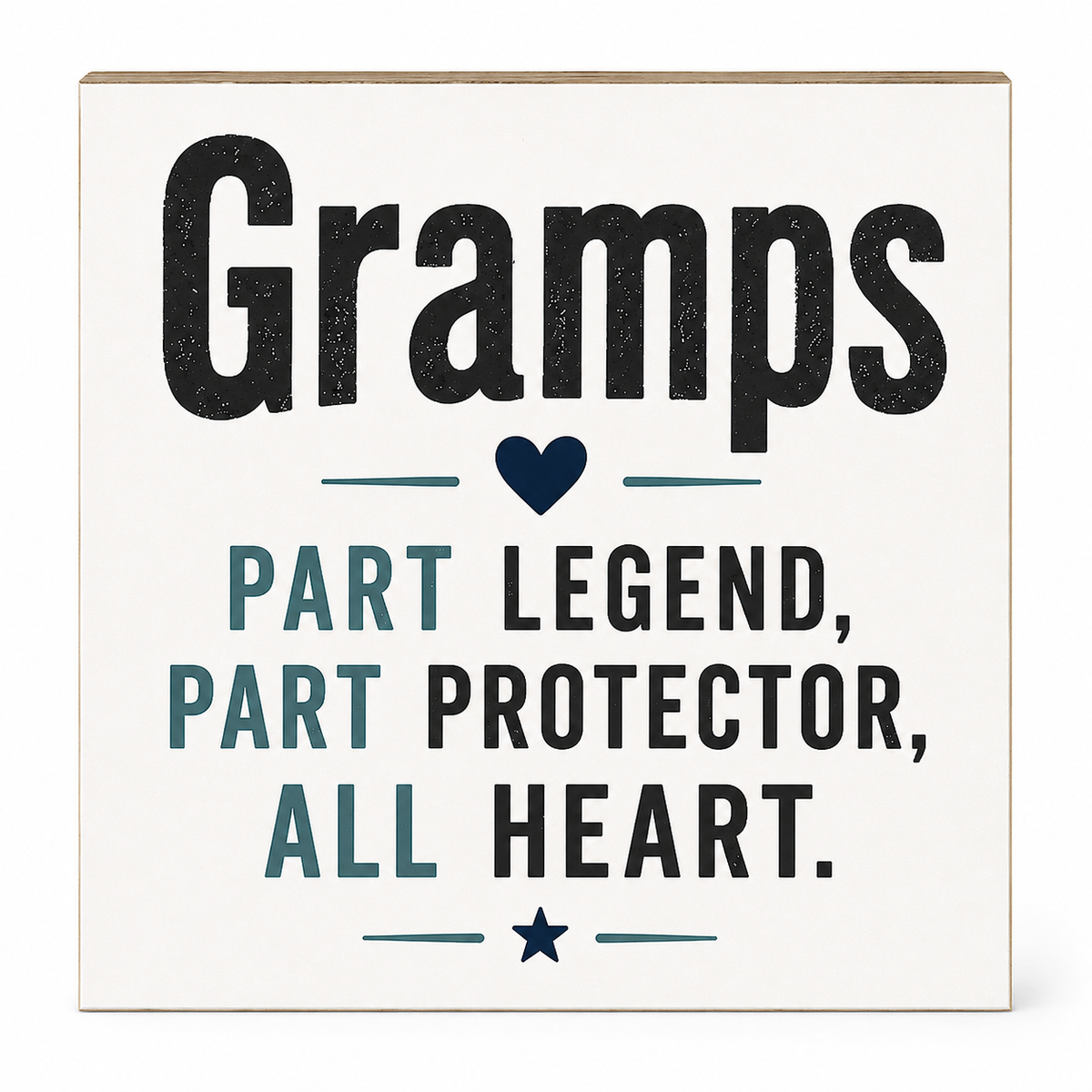 Square decorative sign with a light cream background and natural wood edges. The sign reads “Gramps” in large black distressed lettering, with a small dark blue heart and blue-gray text reading “PART LEGEND, PART PROTECTOR, ALL HEART.