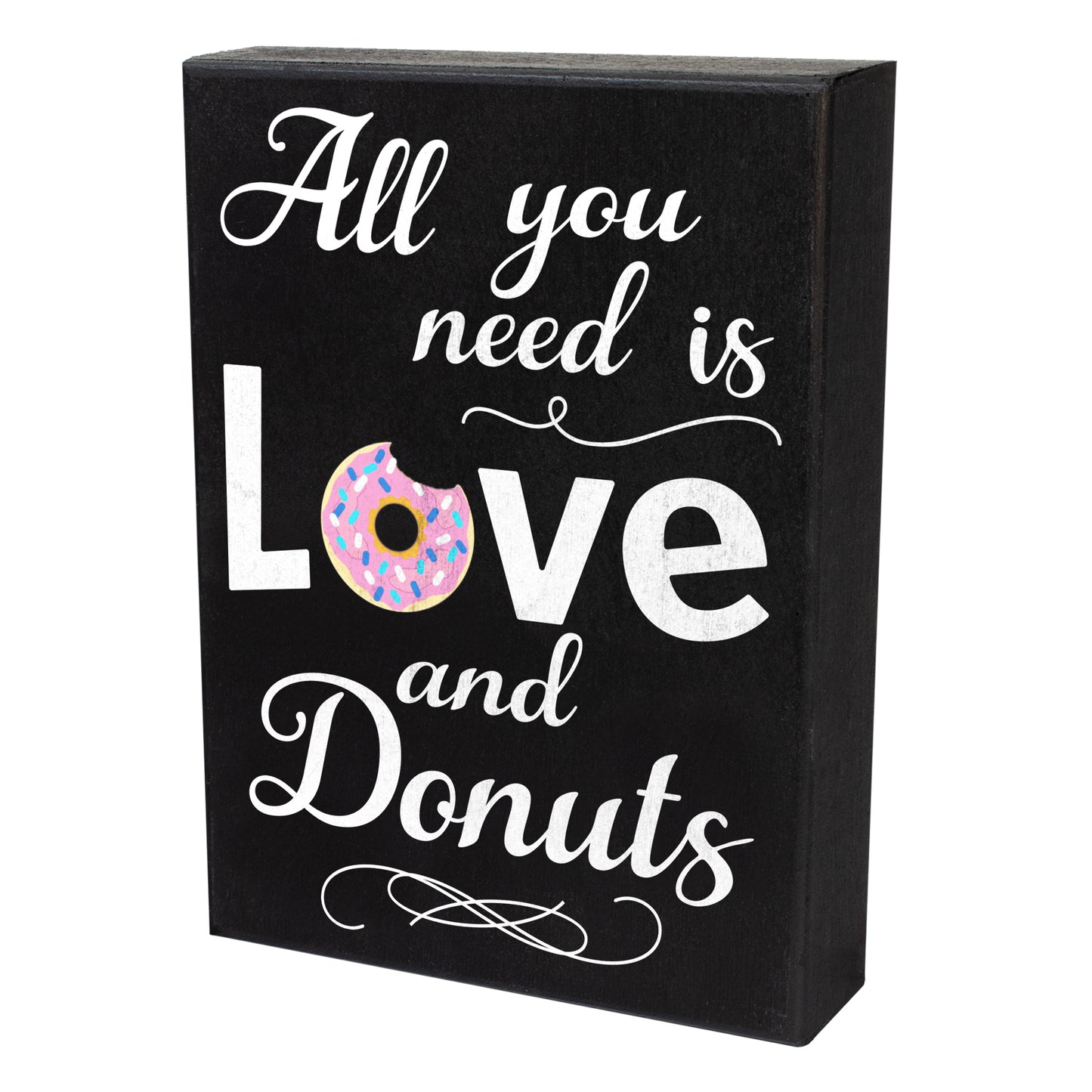 All You Need is Love and Donuts Wooden Sign