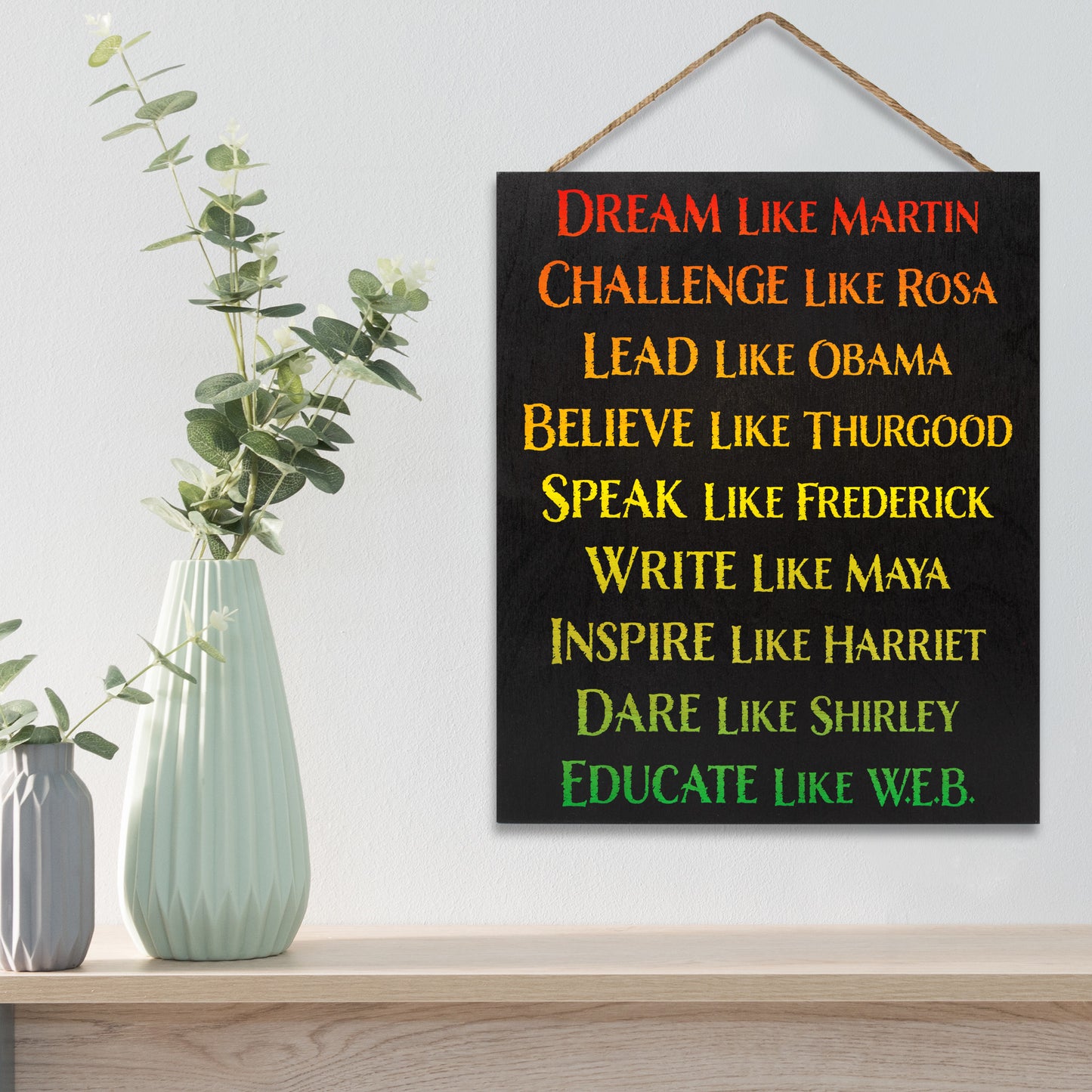 Black History Sign Decor Gift, Influential People in History