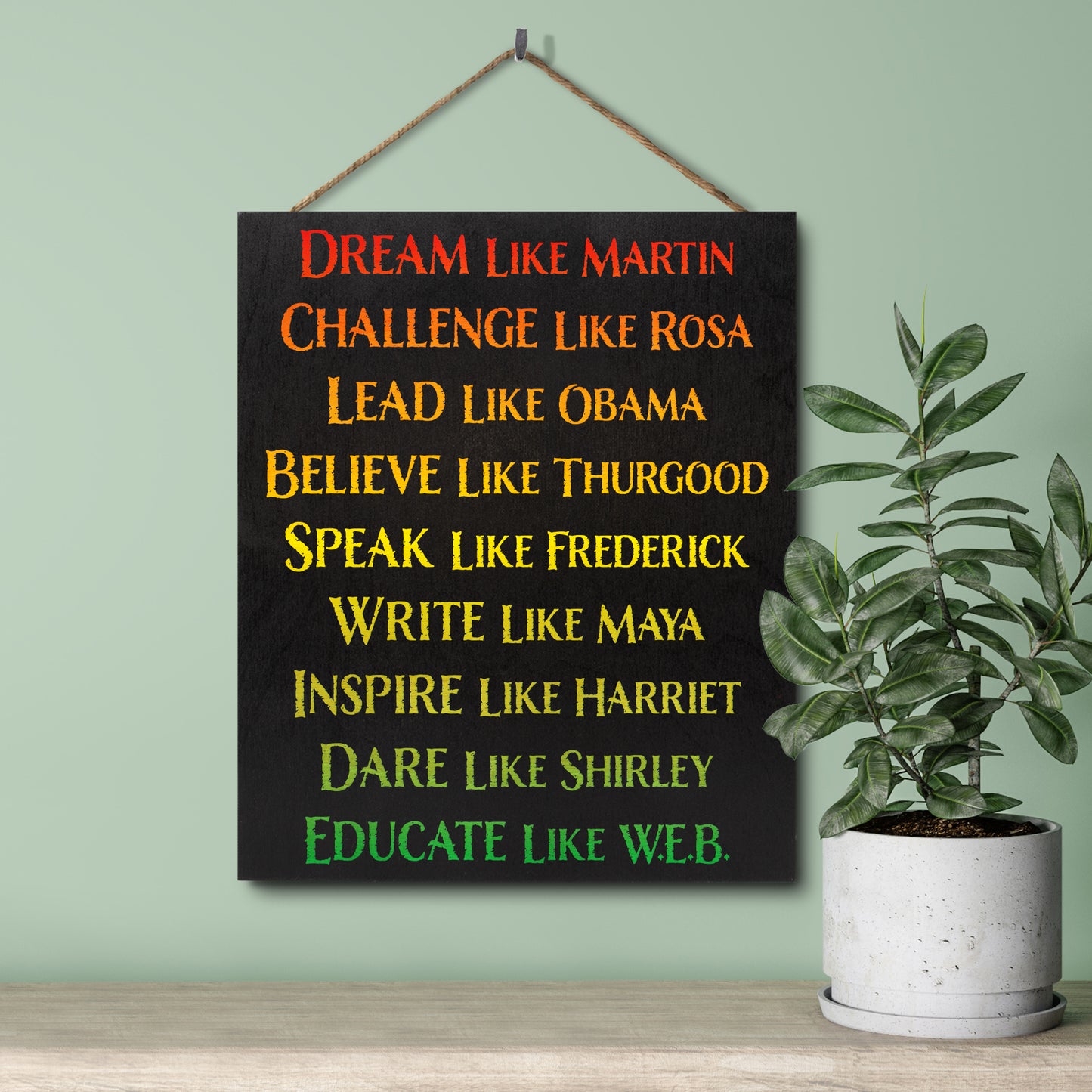Black History Sign Decor Gift, Influential People in History