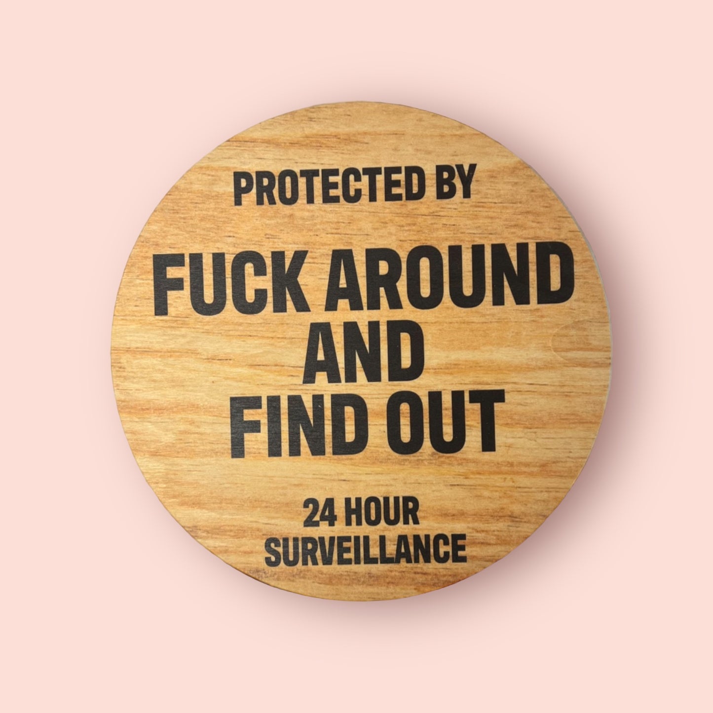 FAFO and Shit Show Signs