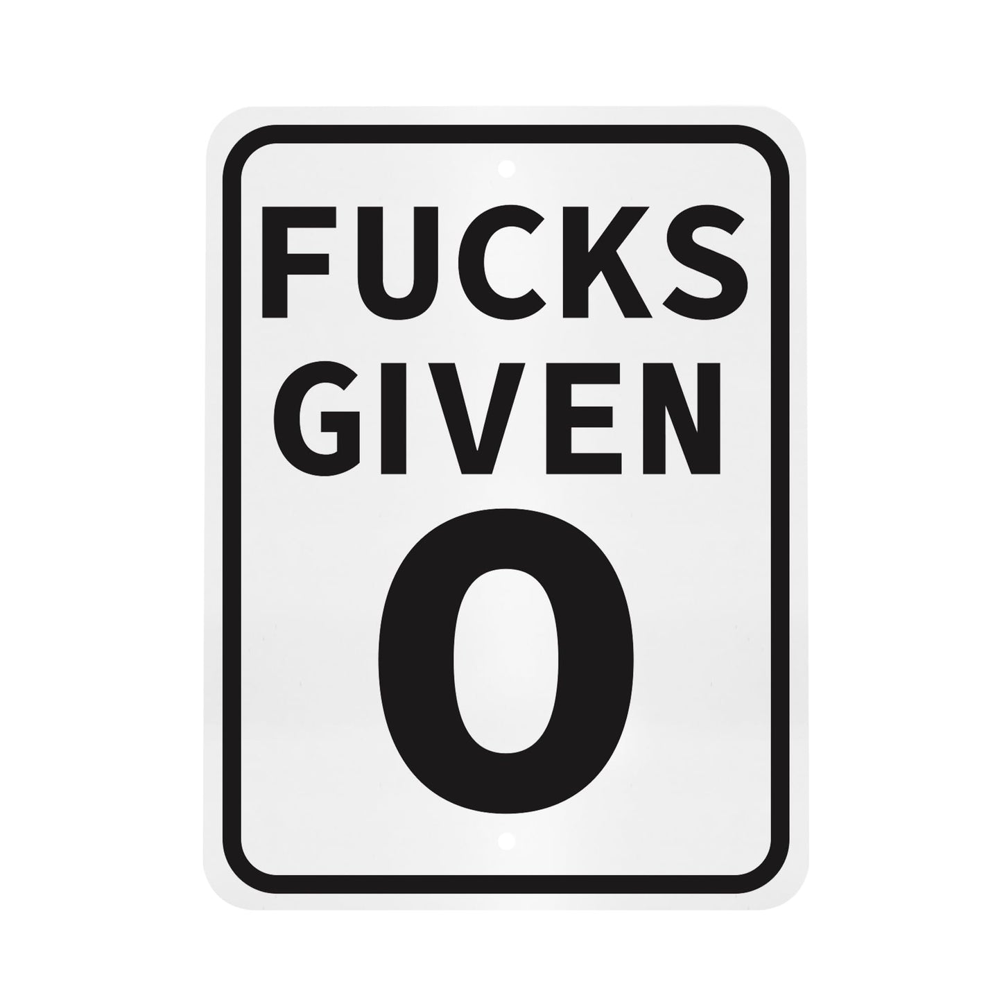 Fuck Around and Find Out Metal Indoor Outdoor Sign