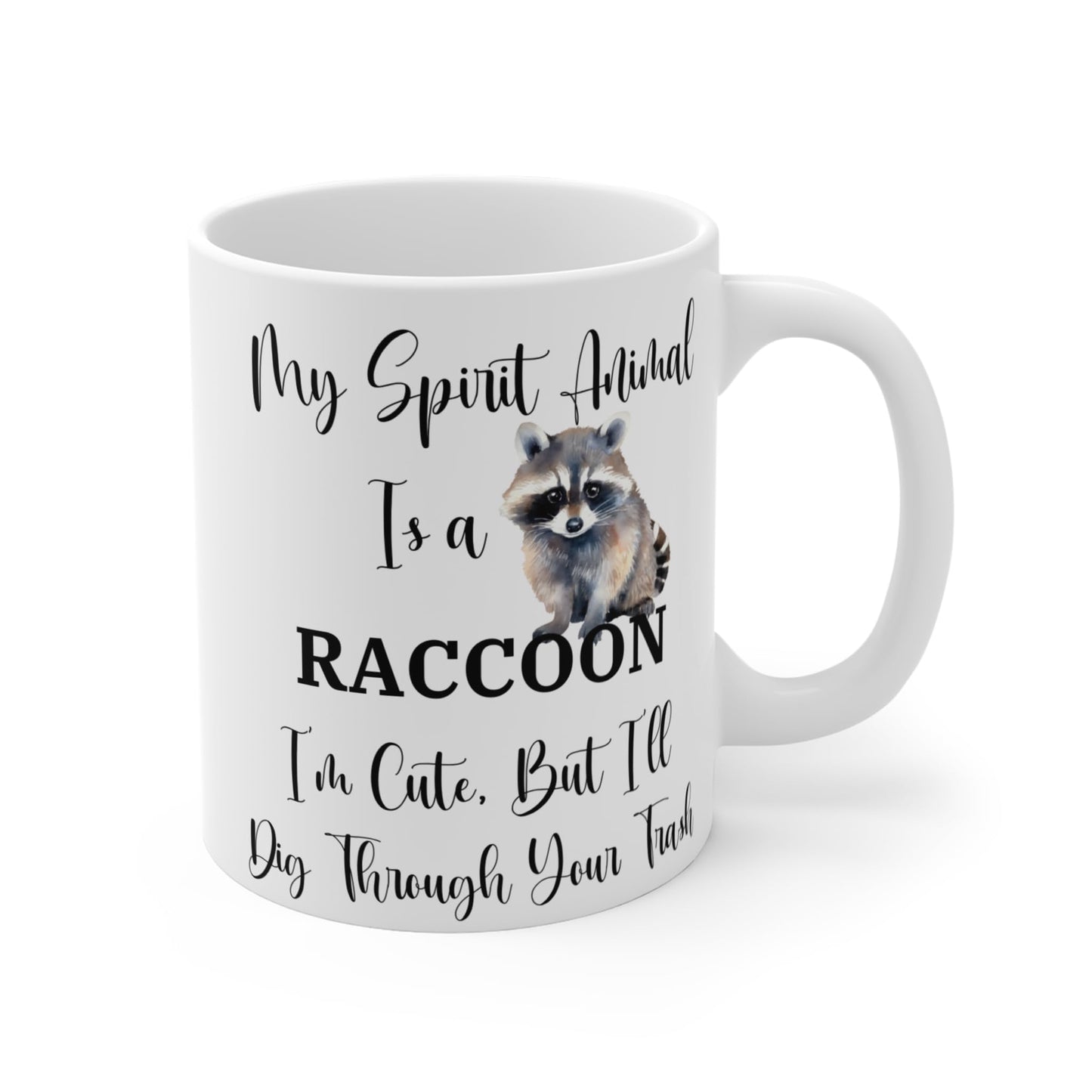 Funny Raccoon Spirit Animal Ceramic Coffee Mug