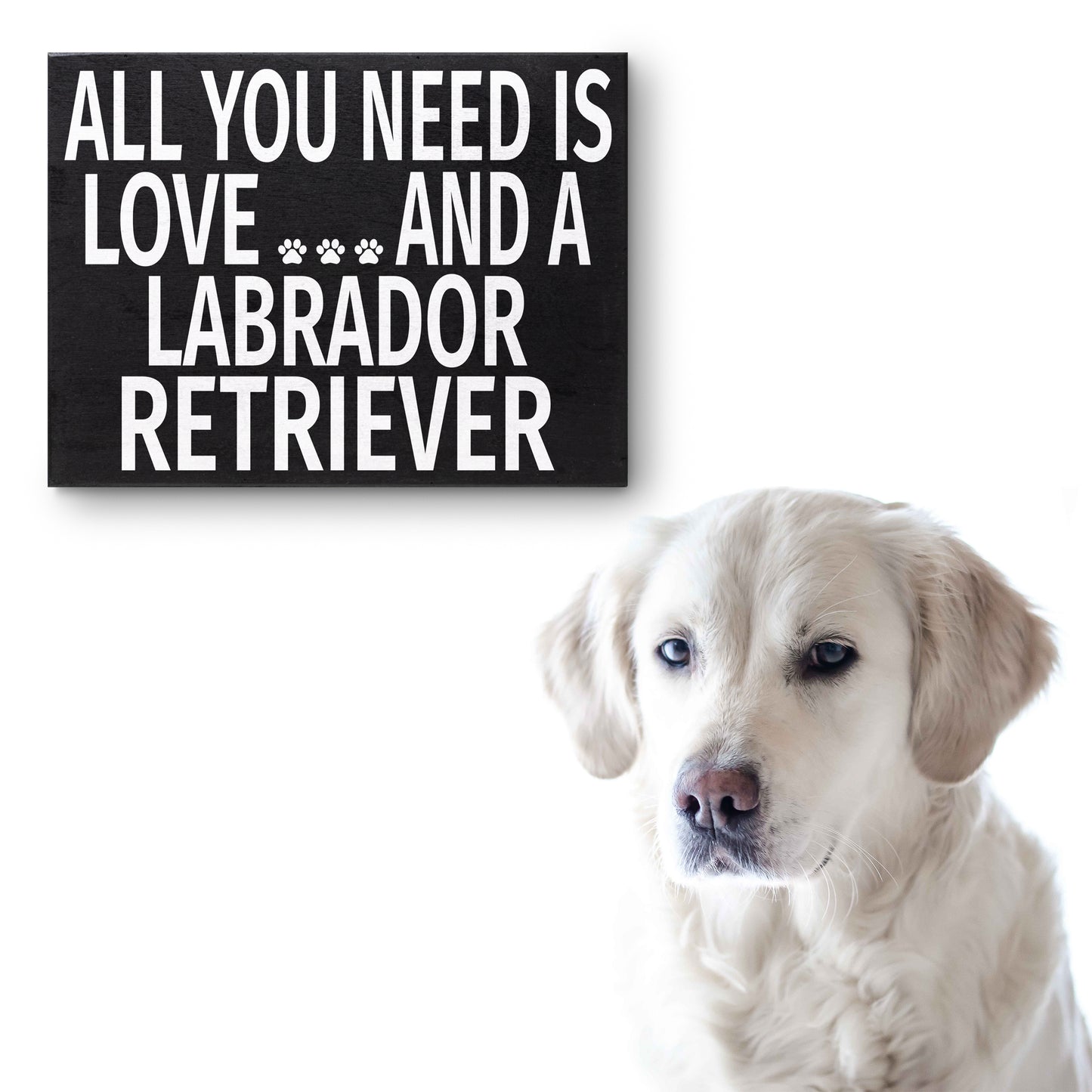 JennyGems All You Need Is Love and a Labrador Retriever Wood Sign, Labrador Retriever Gifts, American Made