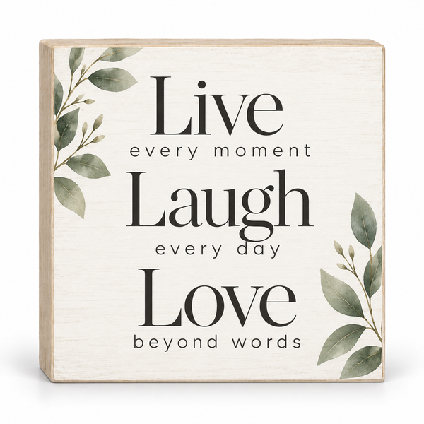 Live Laugh Love