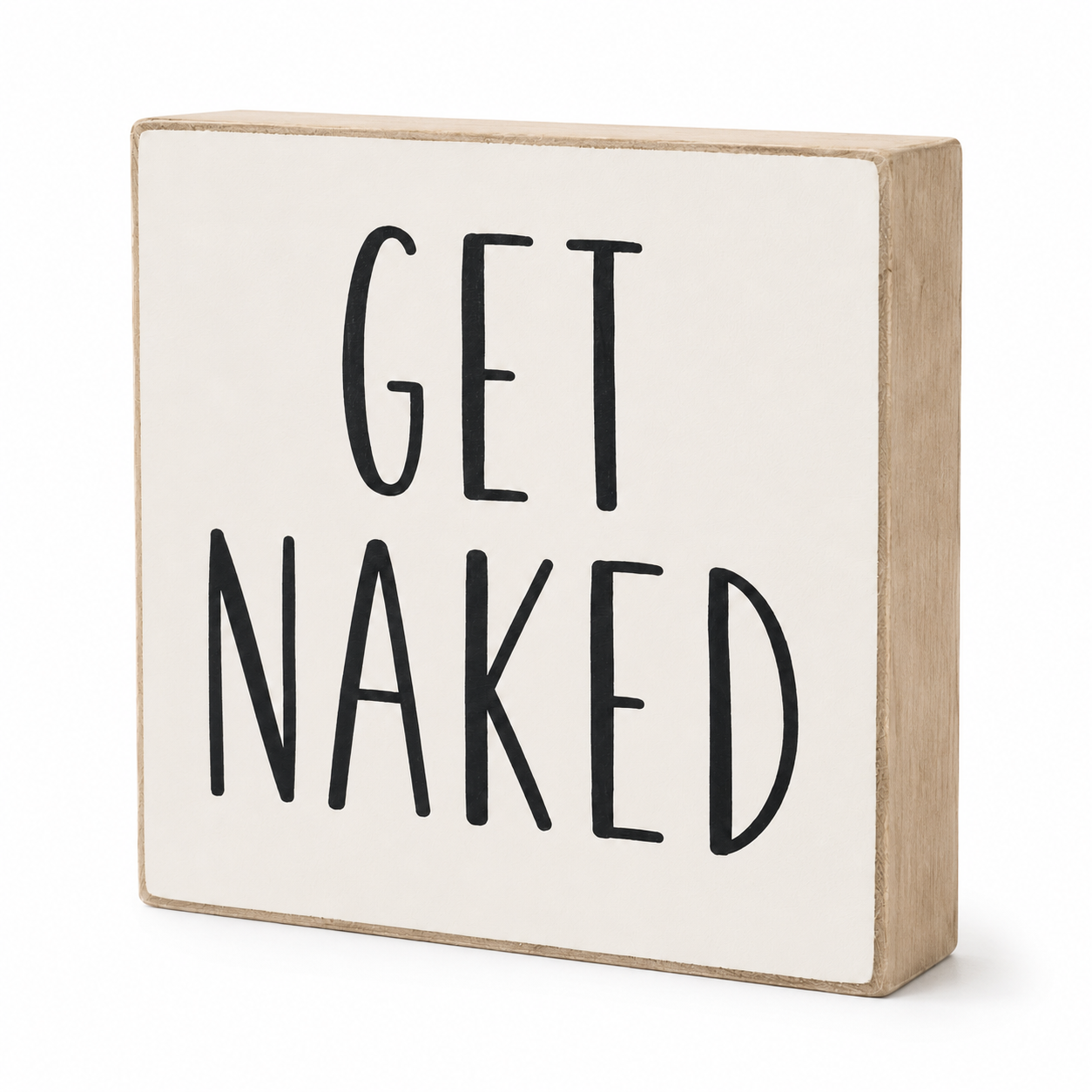 Get Naked Sign for Bathroom