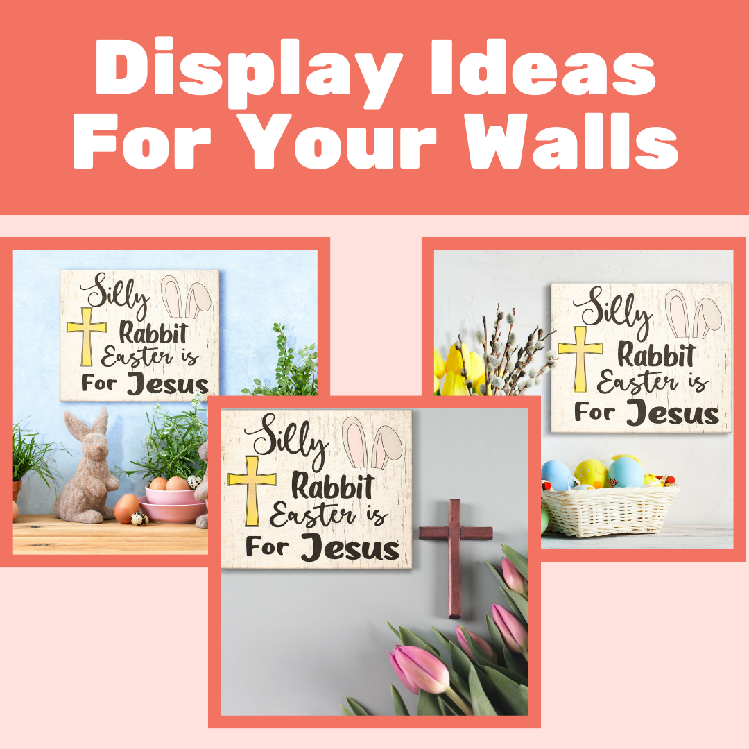 Silly Rabbit Easter Is for Jesus Sign