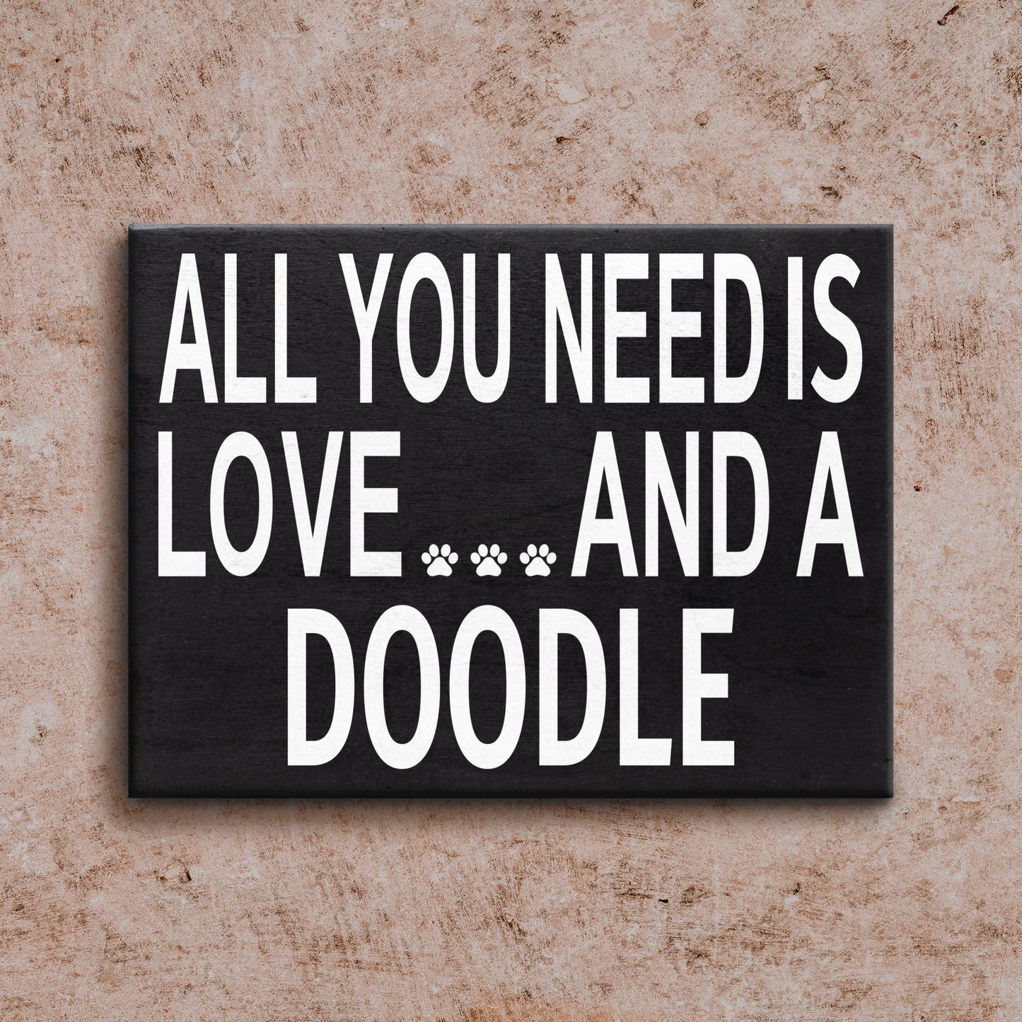 JennyGems Doodle Sign, All You Need Is Love and a Doodle Wooden Sign, Doodle Mom, Doodle Gifts, Doodle Decor, American Made