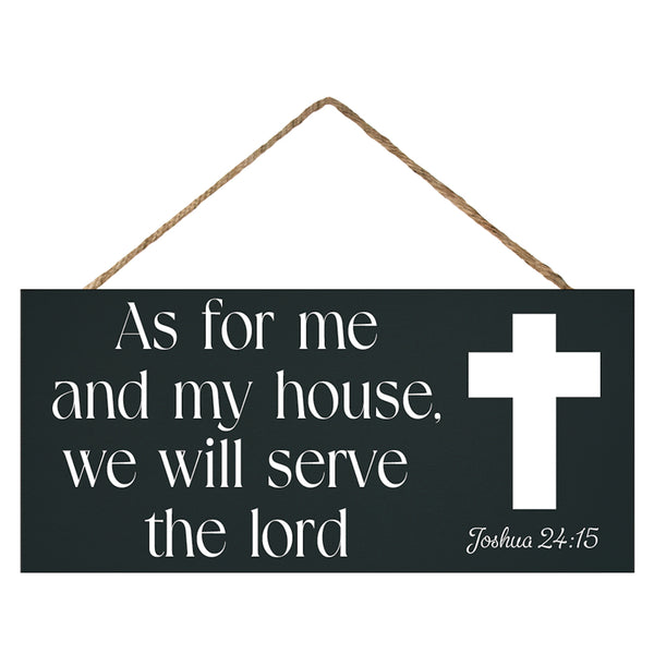 As for Me and My House We Will Serve the Lord Sign