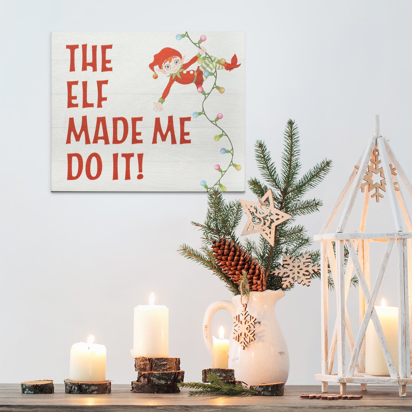 The Elf Made Me Do It Wood Sign, Christmas Decorations, Cute Christmas Decor, Holiday Decor, Christmas Gifts, American Made