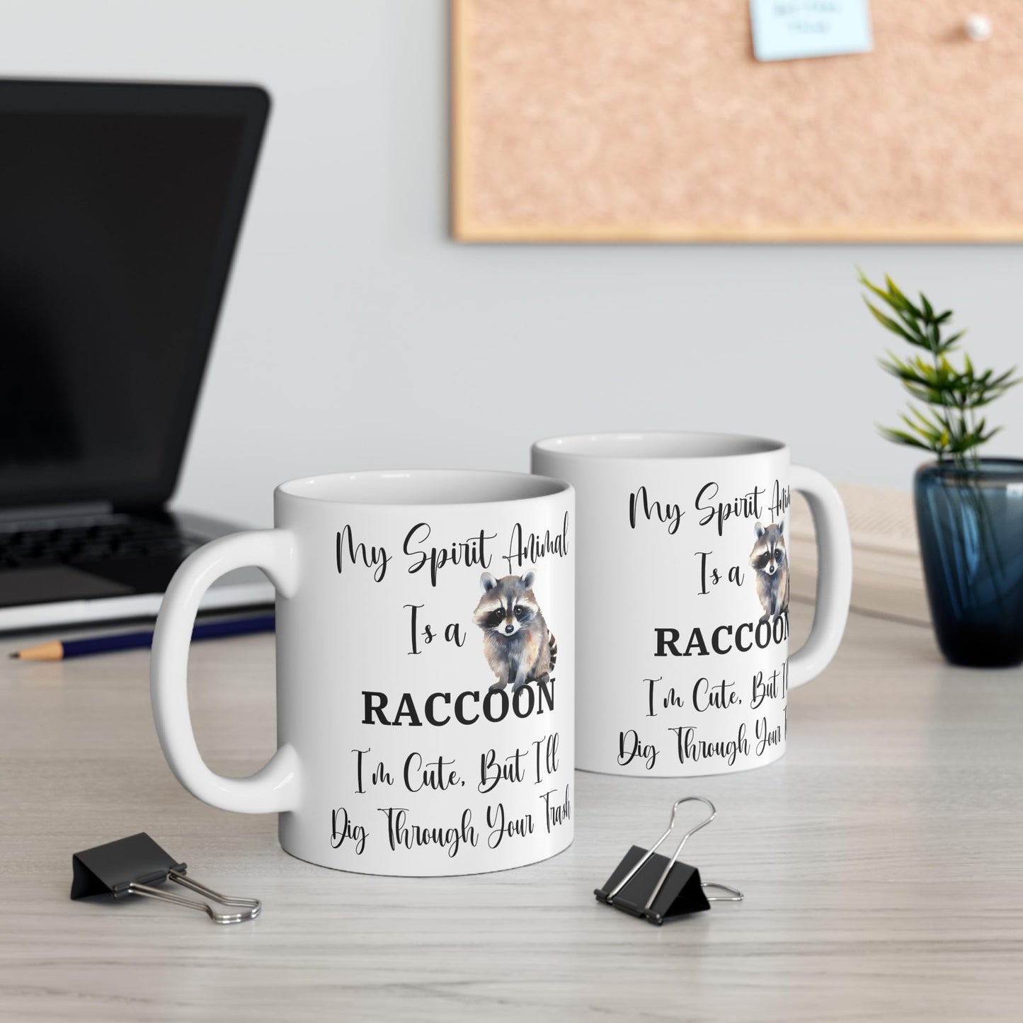 Funny Raccoon Spirit Animal Ceramic Coffee Mug