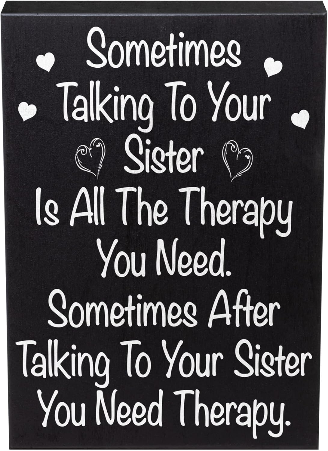 Funny Sister Gifts from Sister for Birthday - Sometimes Talking to Your Sister is Therapy Sign - 6x8 Wooden Plaque - Humor Christmas Gifts for Women