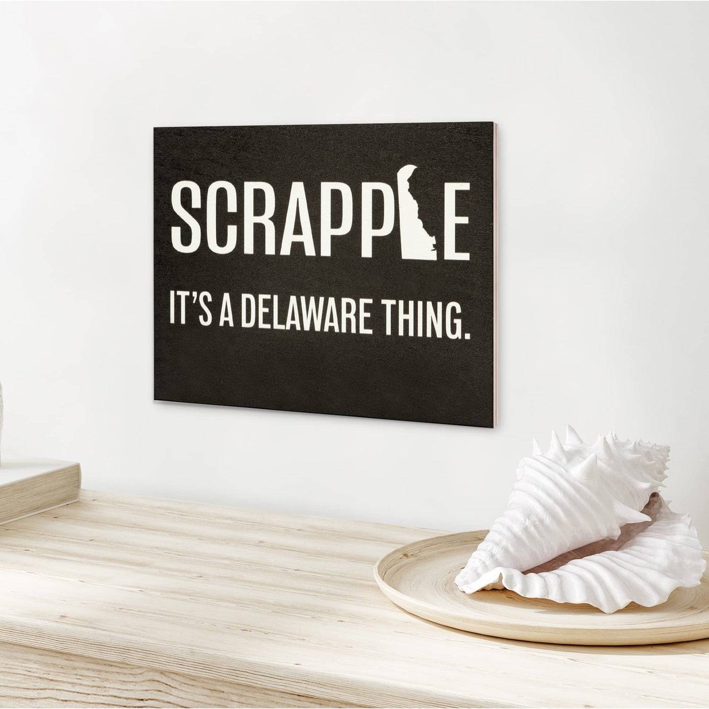 JennyGems Scrapple It's a Delaware Thing Wood Sign, Delaware Souvenirs, Scrapple Gifts, Made in USA