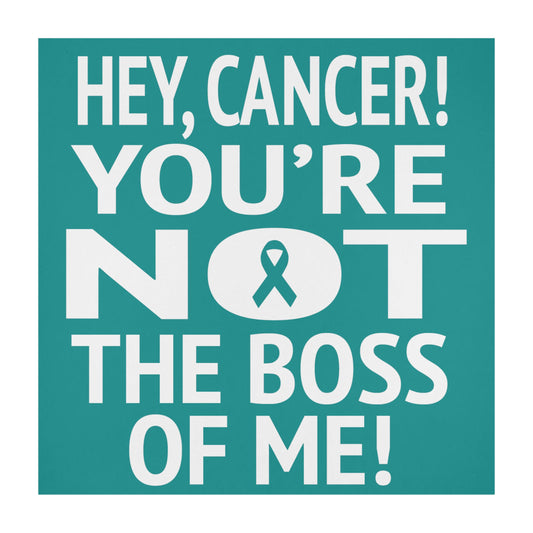 JennyGems Hey Cancer You're Not The Boss of Me Teal Wooden Sign, Motivational Cancer Support Gift, Inspirational Home Décor, Made in USA