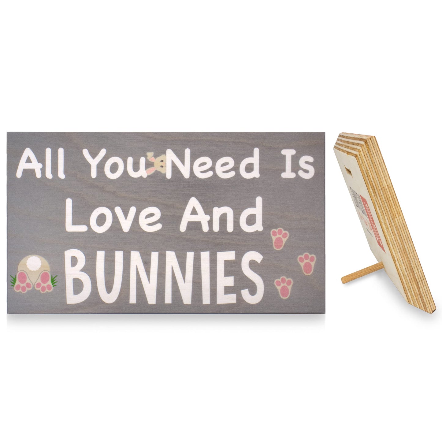 All You Need is Love and Bunnies Sign