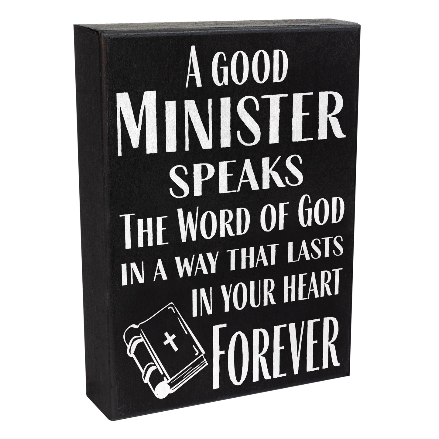 A rectangular wooden sign with an appreciation quote for a minister.