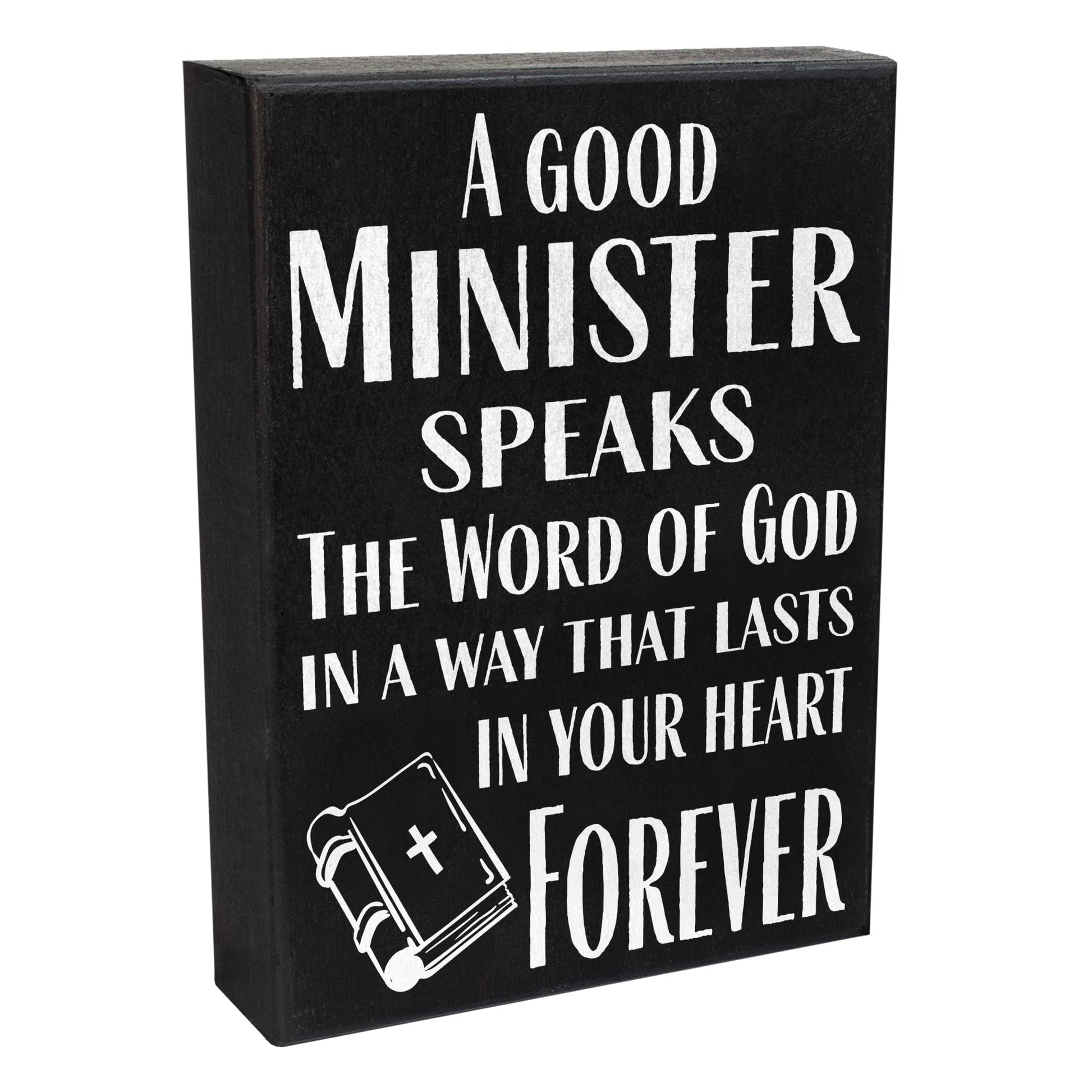 A rectangular wooden sign with an appreciation quote for a minister.