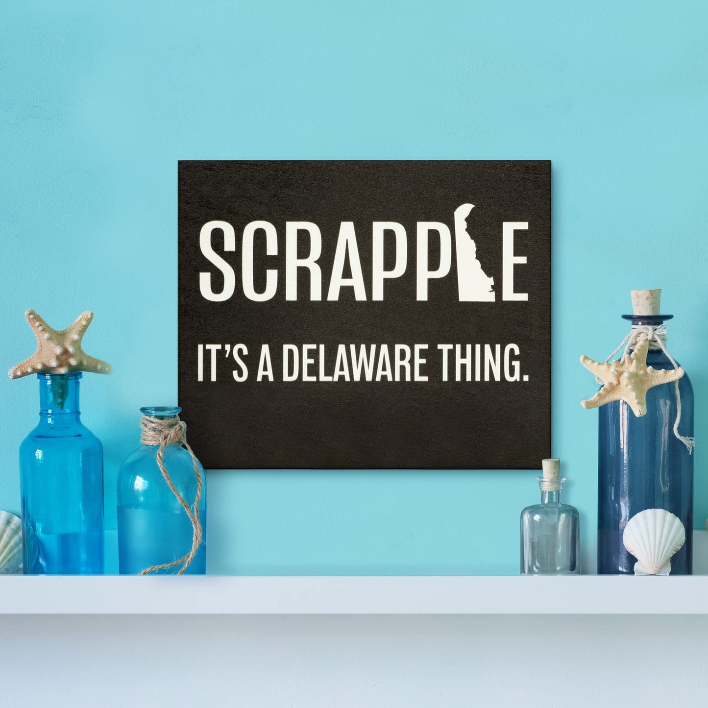 JennyGems Scrapple It's a Delaware Thing Wood Sign, Delaware Souvenirs, Scrapple Gifts, Made in USA