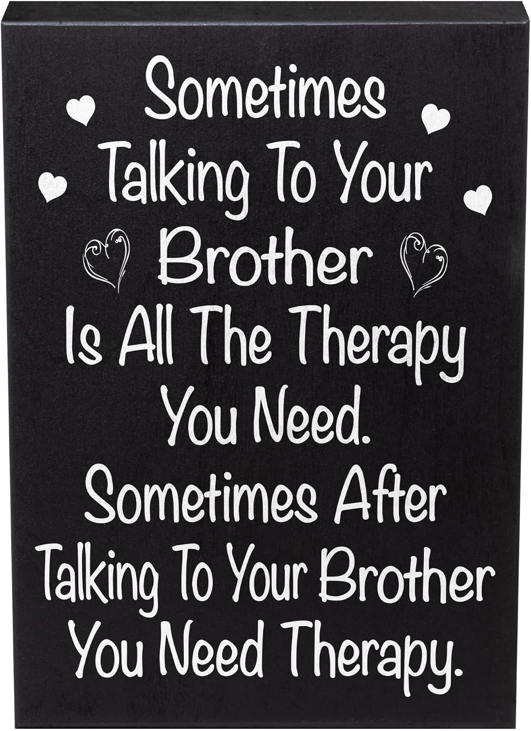 JennyGems Funny Brother Gift, Sometimes Talking to Your Brother Is the Only Therapy You Need Wooden Sign - Wall and Shelf Decor