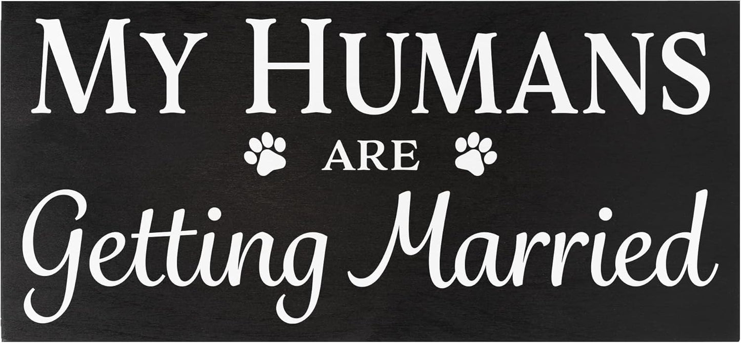 JennyGems Engagement Gift, My Humans Are Getting Married Dog Sign, Wedding Photo Prop, Engagement Announcement, Save the Date, Black