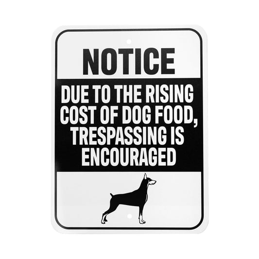 No Trespassing is Encouraged Sign, Funny Notice