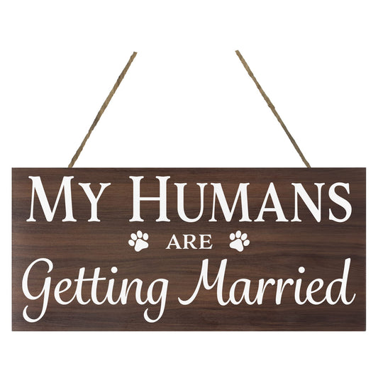 JennyGems Engagement Gift, My Humans Are Getting Married Dog Sign, Wedding Photo Prop, Engagement Announcement, Save the Date, Brown