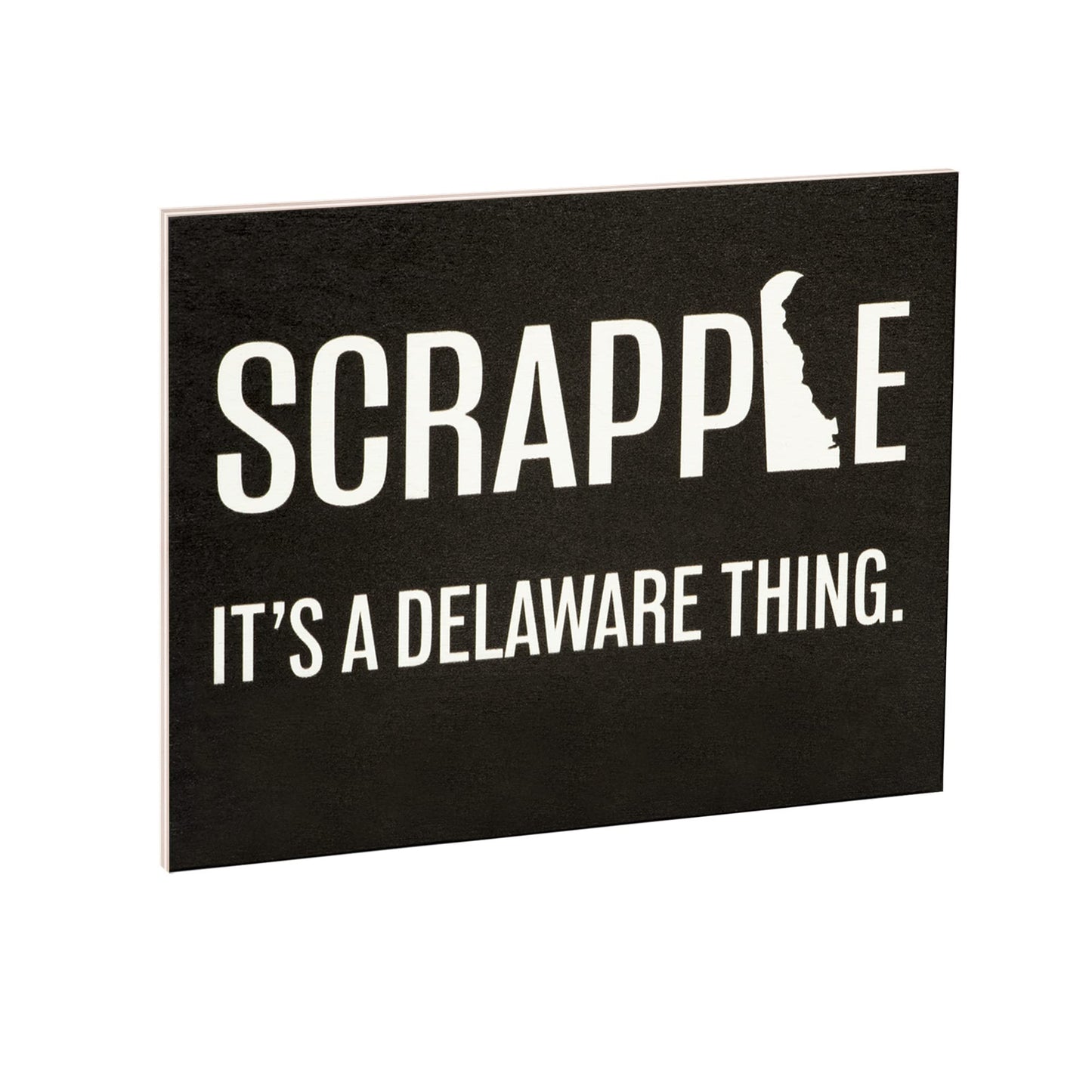 JennyGems Scrapple It's a Delaware Thing Wood Sign, Delaware Souvenirs, Scrapple Gifts, Made in USA