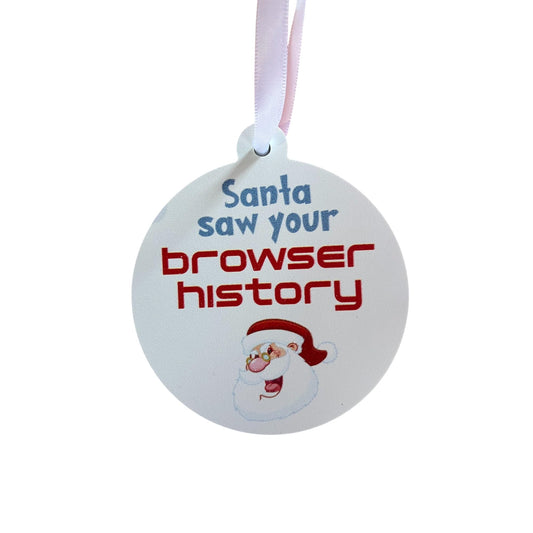 Santa Saw Your Browser History Christmas Ornament – Christmas Tree Decoration, Round PVC Indoor Outdoor, Stocking Stuffer