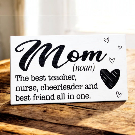 Mom is My Best Friend Sign - Mother’s Day Gift, Definition of Mom as Best Friend - Wooden Decor, Wall or Shelf Keepsake