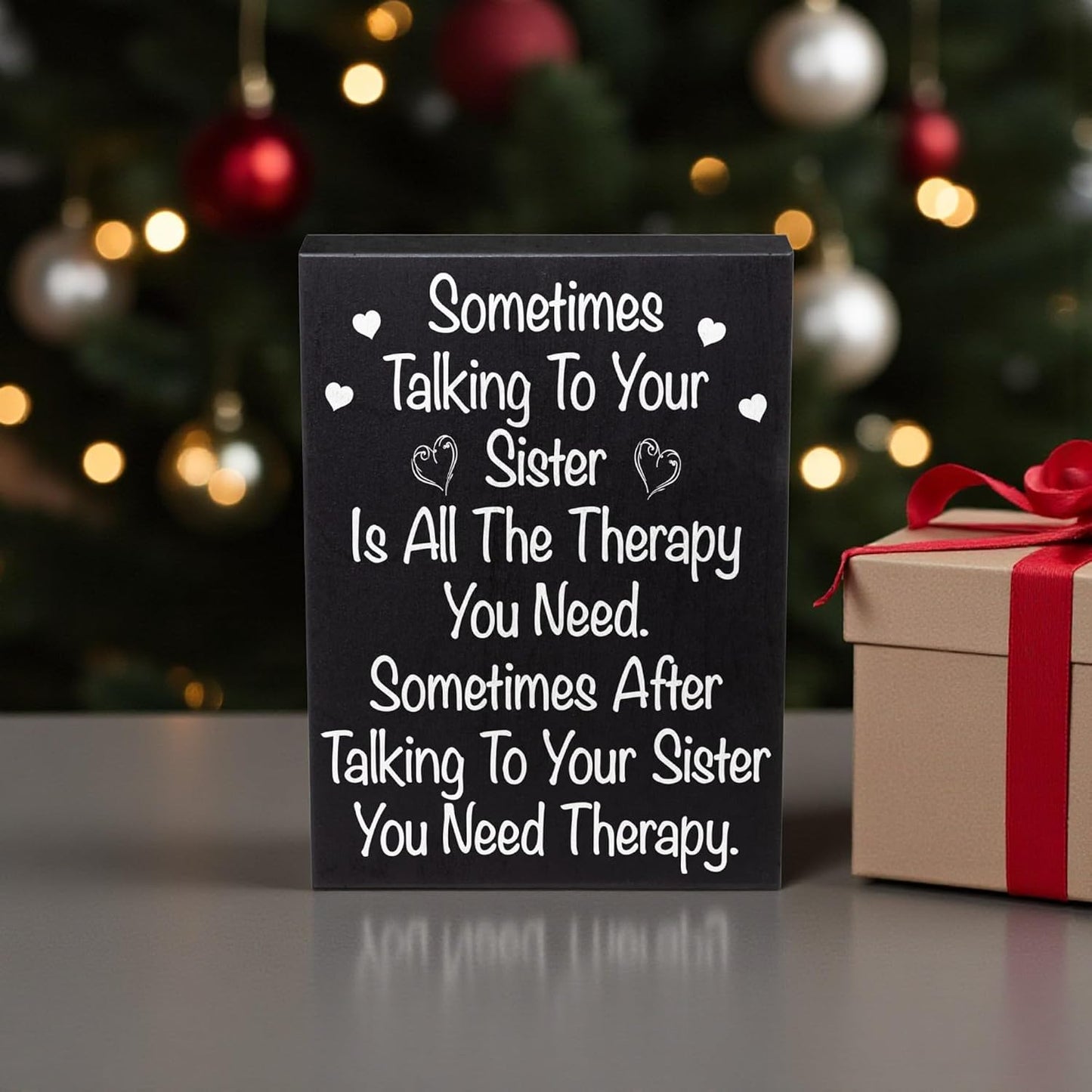Funny Sister Gifts from Sister for Birthday - Sometimes Talking to Your Sister is Therapy Sign - 6x8 Wooden Plaque - Humor Christmas Gifts for Women