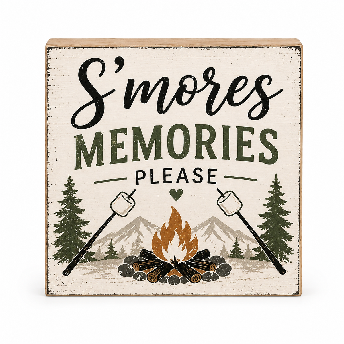 A square wooden sign with a distressed cream background and a rustic brown wood edge. The sign features the text 'S'mores MEMORIES PLEASE' in black and dark green lettering, decorated with illustrations of pine trees, mountains, a campfire, and two marshmallows being roasted over a flame.