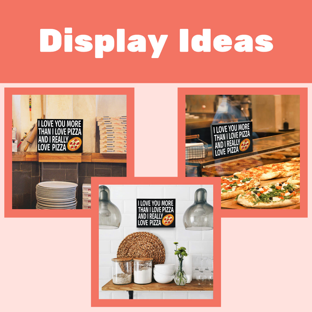 JennyGems I Love You More Than I Love Pizza and I Really Love Pizza, Funny Pizza Gifts, Pizza Kitchen Decor, Pizza Shop Signs