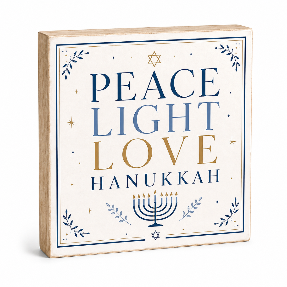 A square wooden decorative sign with a light natural wood border and a cream face printed with the words “PEACE LIGHT LOVE HANUKKAH” in blue and gold lettering, plus Hanukkah menorah and star illustrations.