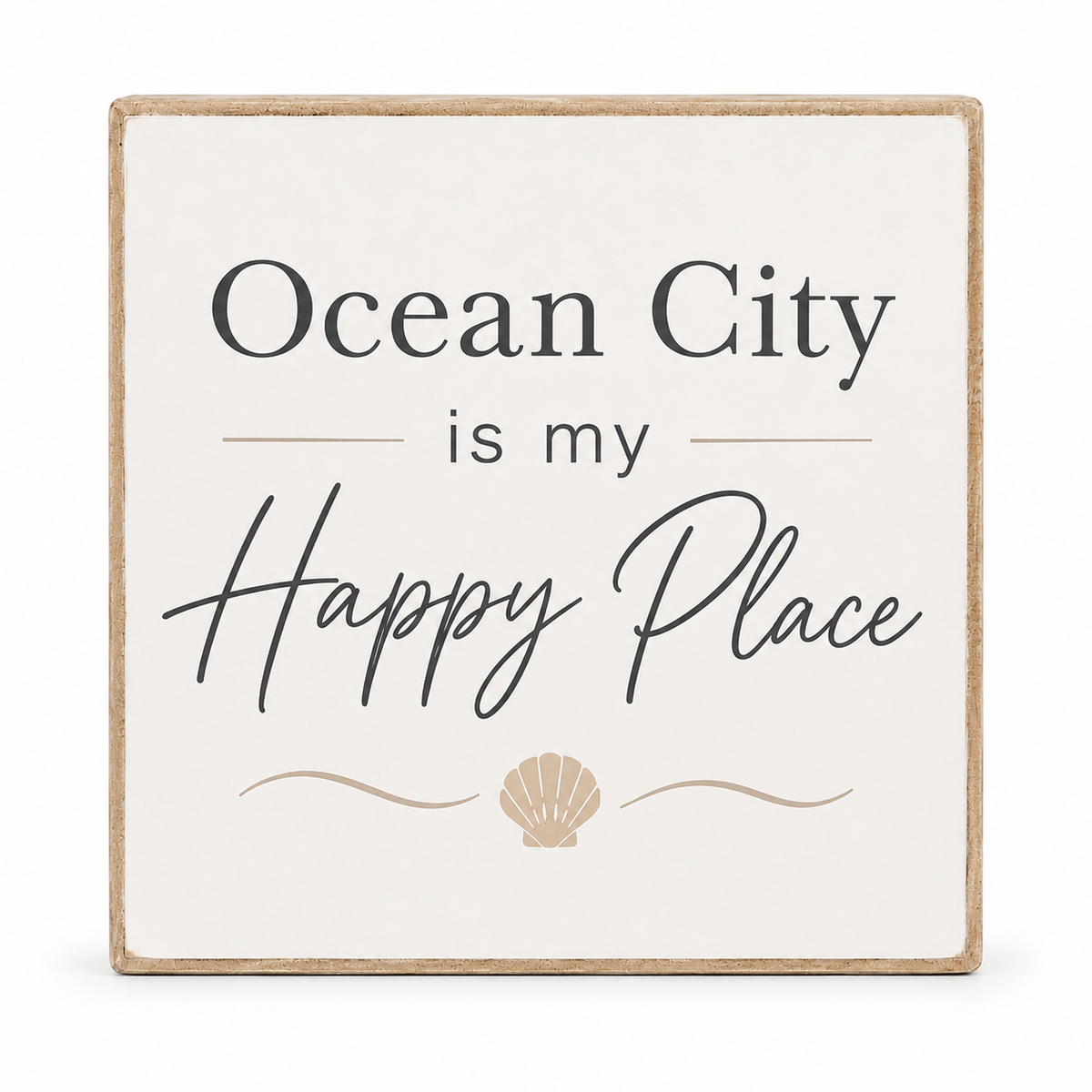 Square decorative wall sign with the phrase 'Ocean City is my Happy Place' in dark gray lettering on an off-white background, with a small beige shell illustration and a natural wood-toned border.