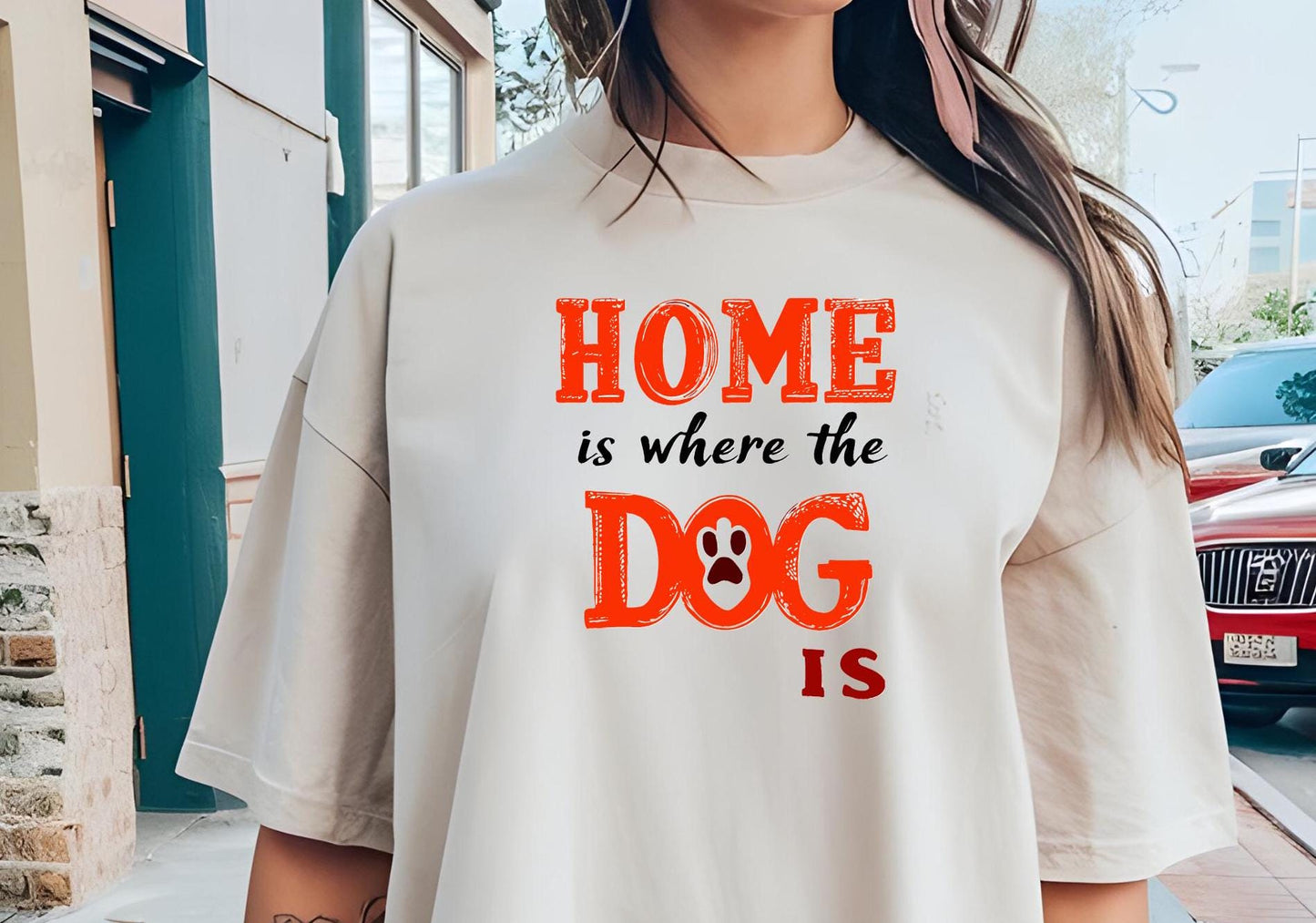Home Is Where The Dog Is Unisex T-Shirt