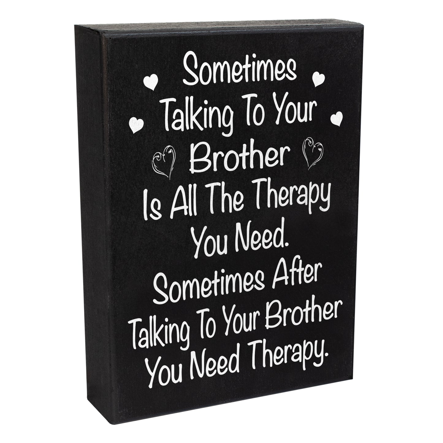 Funny Brother Gifts, Sometimes Talking To Your Brother Is All The Therapy You Need Wood Sign, Gift for Brother, Brother Gifts from Sister