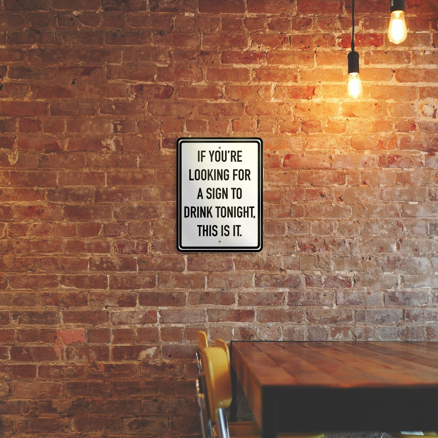 Funny Drinking Sign, If You're Looking for a Sign to Drink Tonight This is It Metal Sign for Home Bar, Man Cave, Pub, Garage Wall Decor, 9 x 12 Inch, Made in USA