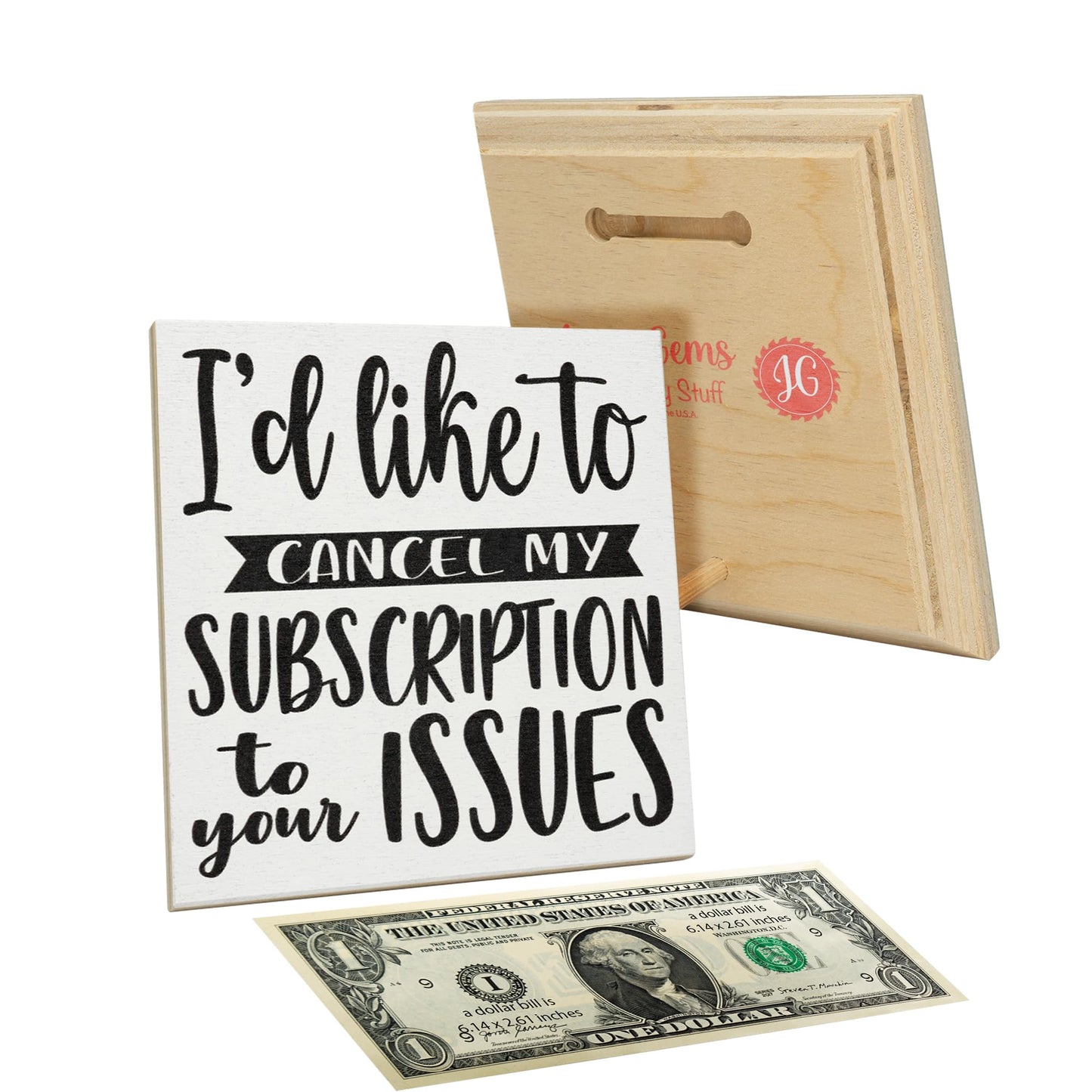JennyGems Funny Friend Gifts, Cancel My Subscription To Your Issues Wooden Sign, Gift for Coworkers, Sarcastic Humor, Desk Decor and Wall Hanging, Made in USA