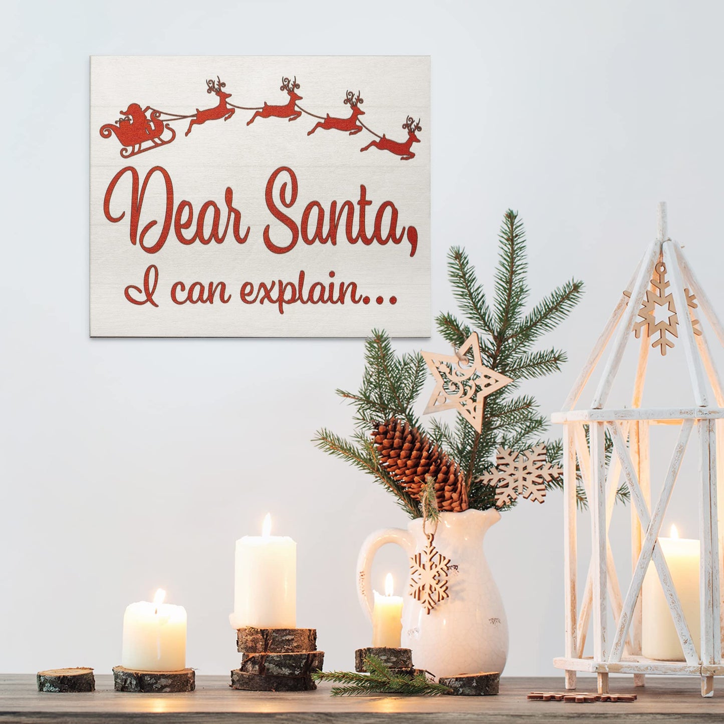 Funny Dear Santa I Can Explain Wooden Christmas Sign