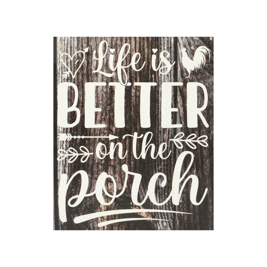 Life Is Better On The Porch Wooden Sign