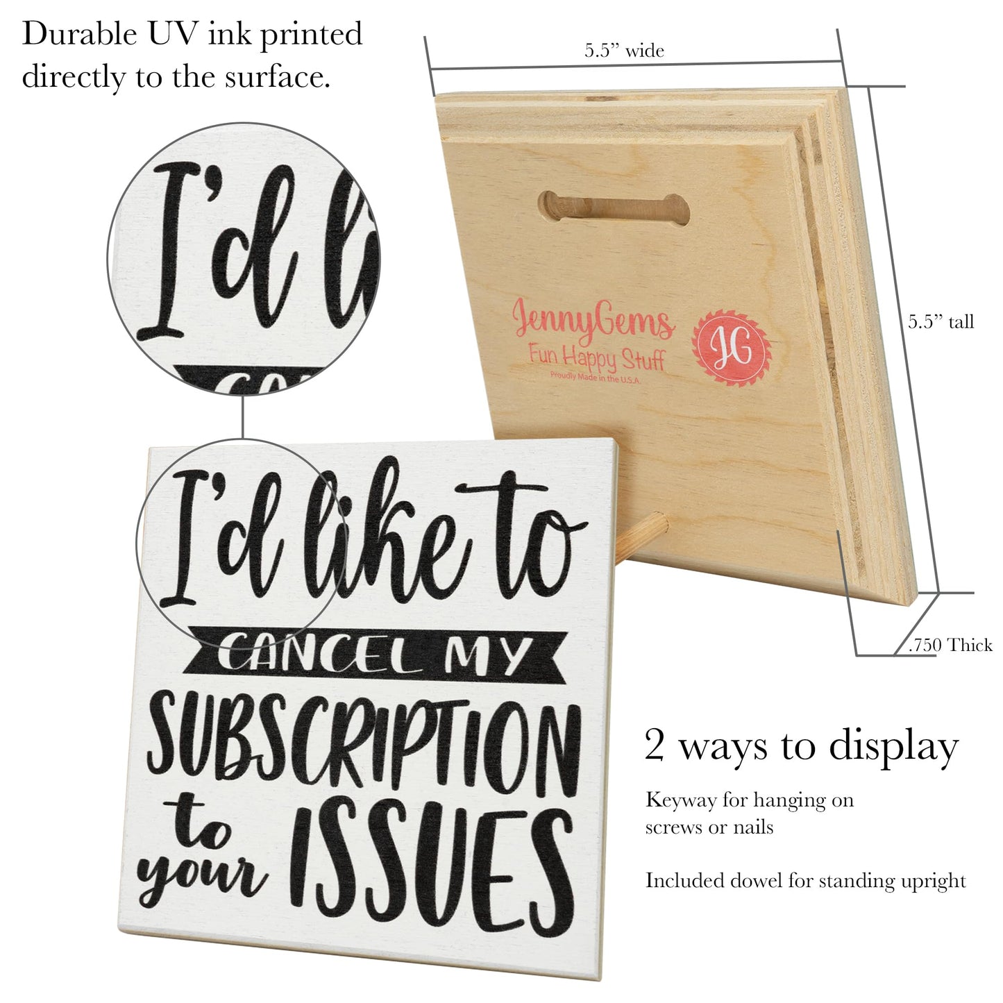 JennyGems Funny Friend Gifts, Cancel My Subscription To Your Issues Wooden Sign, Gift for Coworkers, Sarcastic Humor, Desk Decor and Wall Hanging, Made in USA