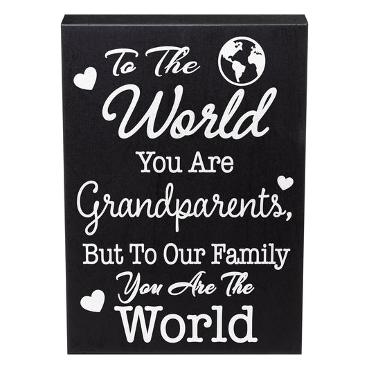 JennyGems To the World You are Grandparents, but to our Family You are the World Wood Sign