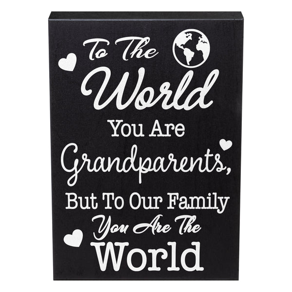 JennyGems To the World You are Grandparents, but to our Family You are the World Wood Sign