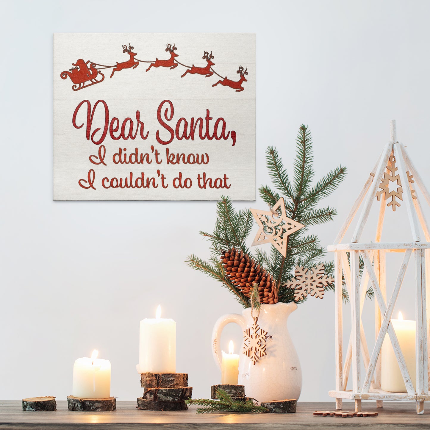 Dear Santa I Didn't Know Funny Wood Sign, Christmas Decorations, Holiday Decor, Christmas Decor, American Made