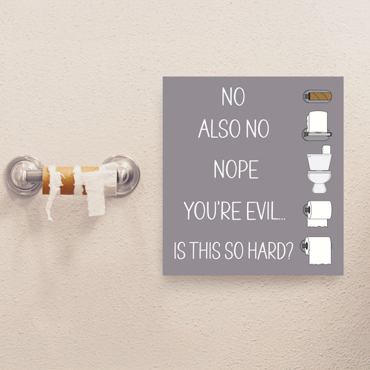 Funny Changing the Toilet Paper Sign