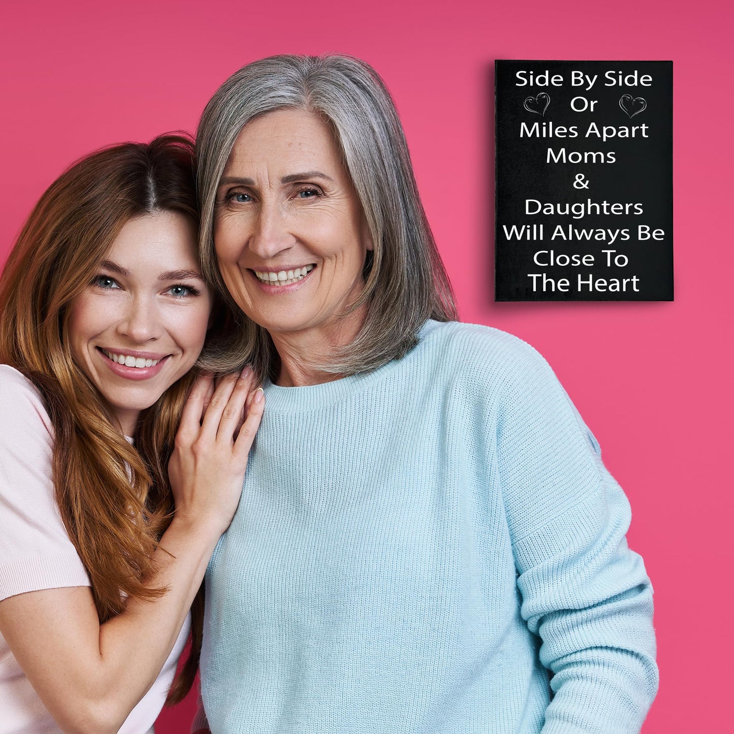 Side by Side Miles Apart Mothers and Daughters Sign and Gift