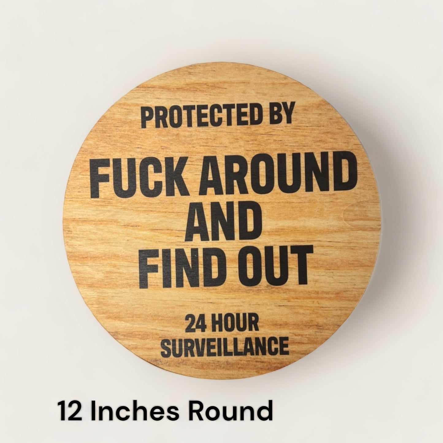 FAFO and Shit Show Signs